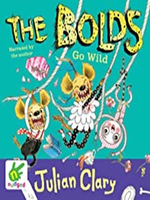 cover image of The Bolds Go Wild